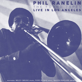 Phil Ranelin- Live in Los Angeles: 1978-1981 (Box Set)