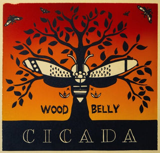 Wood Belly- Cicada