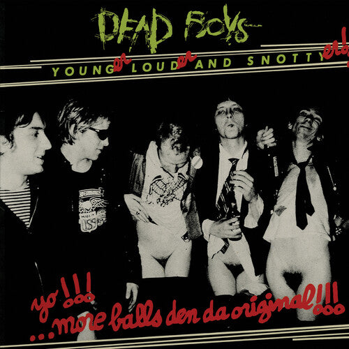 Dead Boys- Younger, Louder And Snottyer (Reissue)