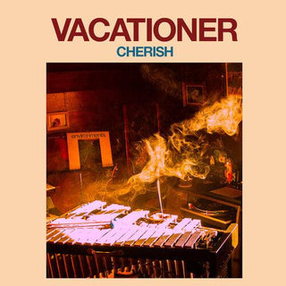 Vacationer- Cherish (Vinyl)
