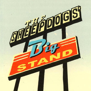 the album cover for Sheepdogs - Big Stand (Can)