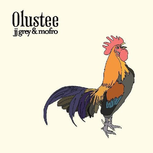 JJ Grey & Mofro- Olustee