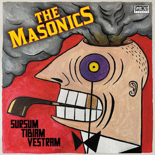 The Masonics- Sursum Tibiam Vestram