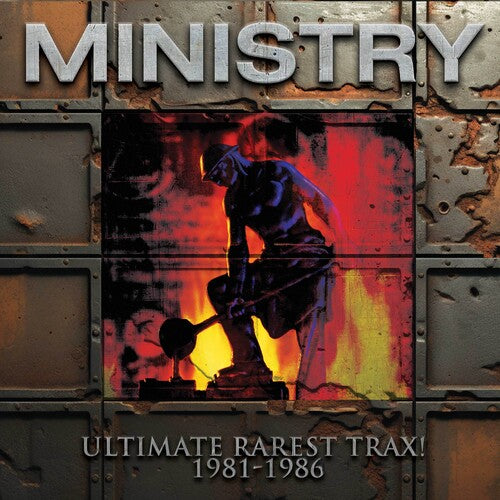 Ministry- Ultimate Rarest Tracks