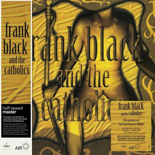 Frank Black & the Catholics- Frank Black & The Catholics: 25th Anniversary - Half-Speed Master 180-Gram Black Vinyl