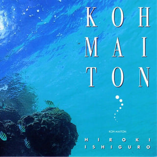 Hiroki Ishiguro- Koh Maiton