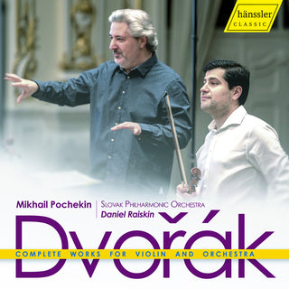 the album cover for Dvorak / Pochekin / Slovak Philharmonic Orchestra - Complete Works For Violin & Orchestra