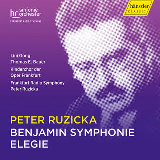 the album cover for Ruzicka / Hr-Sinfonieorchester Frankfurt - Benjamin Symphonie Elegie