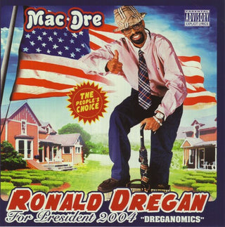 Mac Dre- Ronald Dregan: Dreganomics