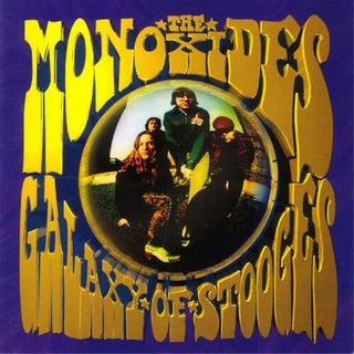 Monoxides- Galaxy Of Stooges (Vinyl)