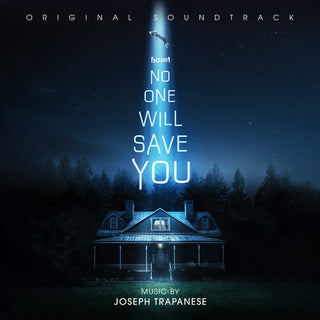 Joseph Trapanese- No One Will Save You (Original Soundtrack)