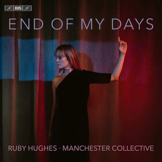 the album cover for Debussy / Dowland / Manchester Collective - End Of My Days (Hybr)