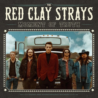 Red Clay Strays- Moment Of Truth (Black Vinyl)