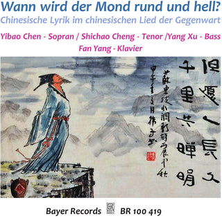 the album cover for Chen / Cheng / Yang - Wann Wird Der Mond Rund Und Hell? - Chinese Lyrics