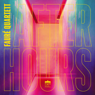 the album cover for Debussy / Dvorak / Hubert / Faure Quartett - After Hours