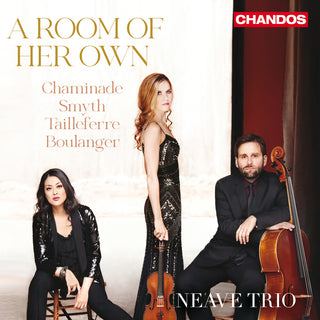 the album cover for Boulanger / Tailleferre / Neave Trio - Room Of Her Own