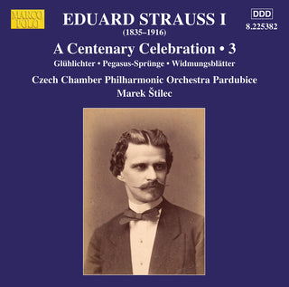 the album cover for Strauss / Czech Chamber Philharmonic Orch Pardubic - Centenary Celebration Vol. 3