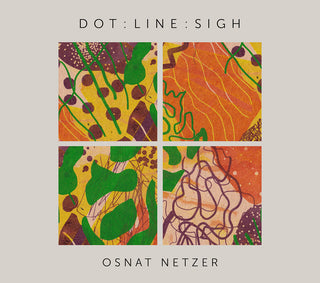 the album cover for Netzer / Landman / Ensemble Dal Niente - Dot : Line : Sigh