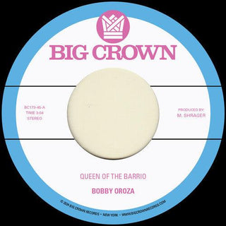 Bobby Oroza- Queen of the Barrio B/W Goddess