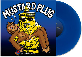 Mustard Plug- Pray for Mojo 25th Anniversary (Blue Vinyl)