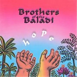 the album cover for Brothers Of The Baladi - Hope