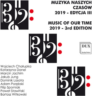 the album cover for Chalupka / Cwiklinski - Music Of Our Time Vol. 3