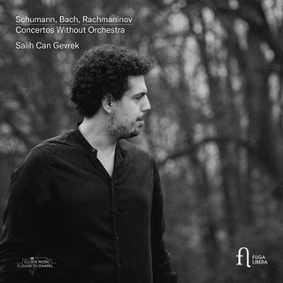 the album cover for J Bach .S. / Schumann / Gevrek - Concertos Without Orchestra