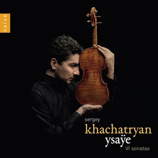 the album cover for Ysaye / Khachatryan - Ysaye