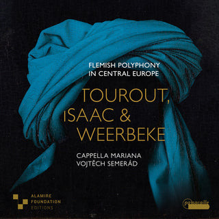 the album cover for Tourout / Isaac / Semerad - Flemish Polyphony In Central Europe