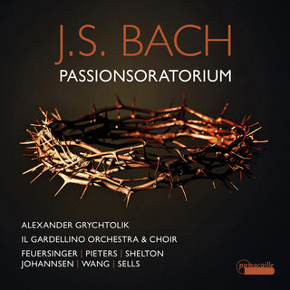the album cover for J Bach .S. / Grychtolik - Passionsoratorium