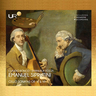 the album cover for Siprutini / Vozza / Ronco - Cello Sonatas, Op. 6 & 7