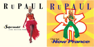RuPaul Charles- Supermodel (You Better Work) / A Shade Shady (Now Prance)