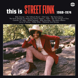 the album cover for This Is Street Funk 1968-1974 / Various - This Is Street Funk 1968-1974 / Various (Uk)