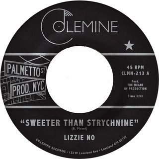 the album cover for Lizzie No  & Pirani,Ben - Sweeter Than Strychnine / Stop Bothering Me