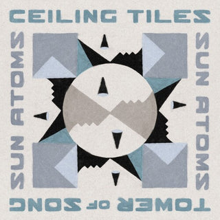 Sun Atoms- Ceiling Tiles/Tower of Song (in the Key of Jamc)