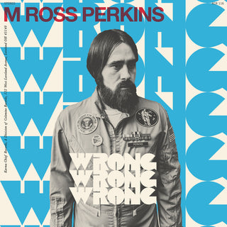 the album cover for M Perkins  Ross - Wrong Wrong Wrong