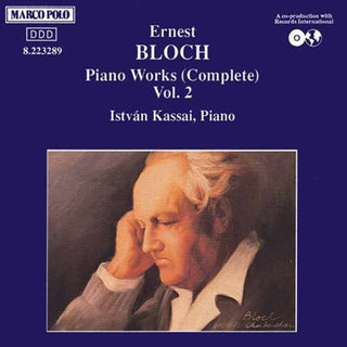 the album cover for Bloch / Kassai - Piano Works 2