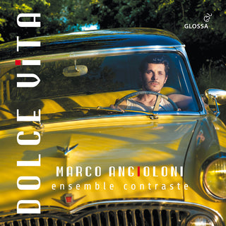 the album cover for Marco Angioloni  / Ensemble Contraste - Dolce Vita