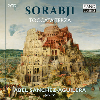 the album cover for Sorabji / Sanchez-Aguilera - Toccata Terza