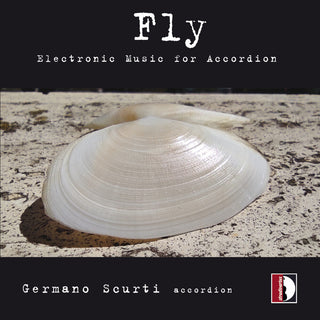 the album cover for J Bach .S. / Bartok / Scurti - Fly - Electronic Music For Accordion