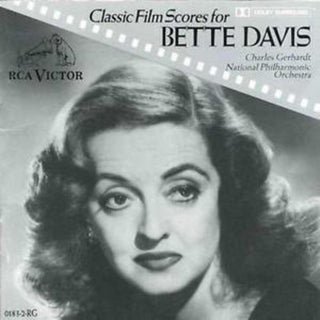 the album cover for Charles Gerhardt - Classic Film Scores for Bette Davis