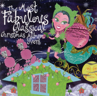 the album cover for Most Fabulous Classical Christ - Most Classical Christmas Album Ever / Various