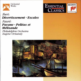 the album cover for Eugene Ormandy - Divertissement / Pelleas Et Melisande Op 80