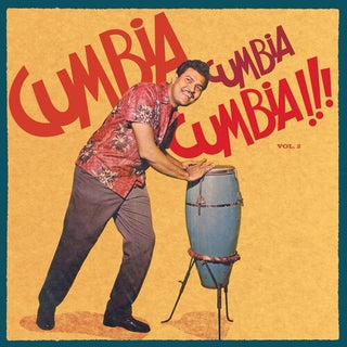 Various Artists- Cumbia Cumbia Cumbia!!!, Vol. 2