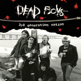 the album cover for Dead Boys - 3rd Generation Nation [Remastered]