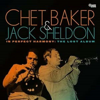 the album cover for Chet Baker  / Sheldon,Jack - In Perfect Harmony: The Lost Album