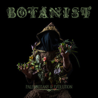 the album cover for Botanist - Paleobotany (Bonus Cd) [Deluxe] [Limited Edition] (Coll) (Spkg)