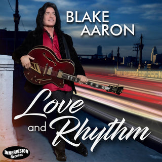 the album cover for Blake Aaron - Love And Rhythm