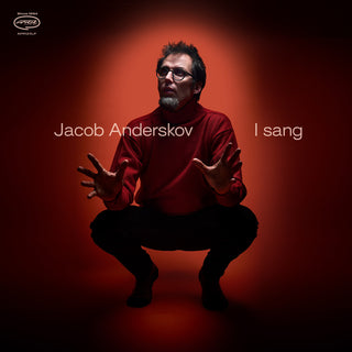 the album cover for Jacob Anderskov - I Sang