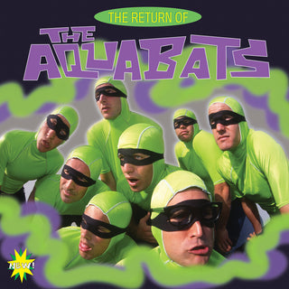 the album cover for Aquabats - Return Of The Aquabats